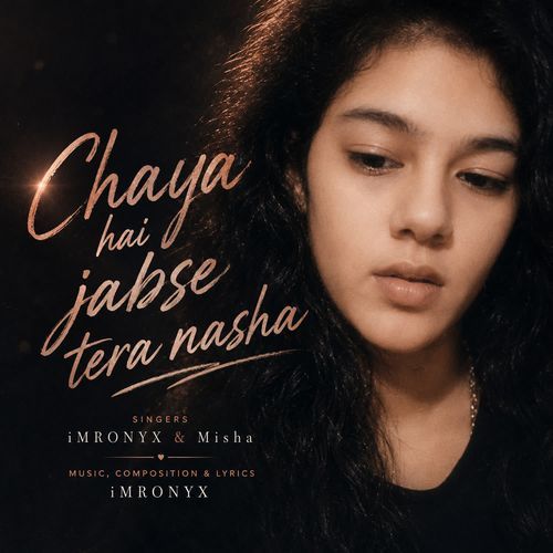 Chaya Hai Jabse Tera Nasha