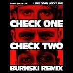 Check One, Check Two (Burnski Remix)