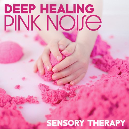 Deep Healing Pink Noise (Sensory Therapy for Baby at Home, Calm Baby, Sleepy Time)