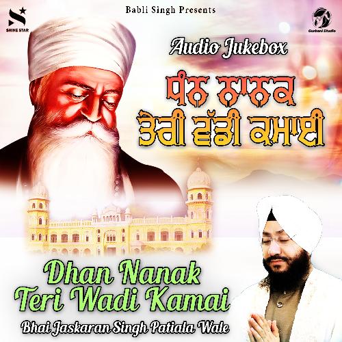 Dhan Nanak Teri Wadi Kamai