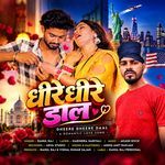 Dheere Dheere Daal