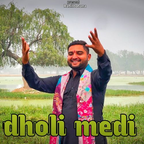 Dholi Medi