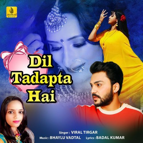 Dil Tadapta Hai