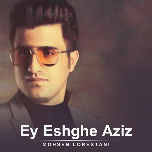 Ey Eshghe Aziz cover art