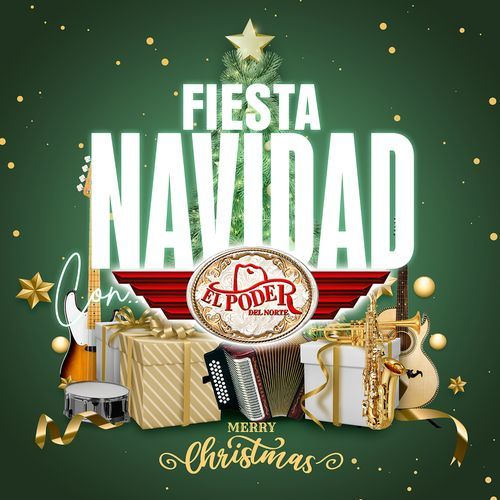 Fiesta Navidad Con El Poder Del Norte "Merry Christmas"