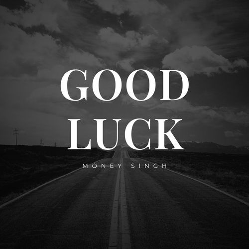 Good Luck