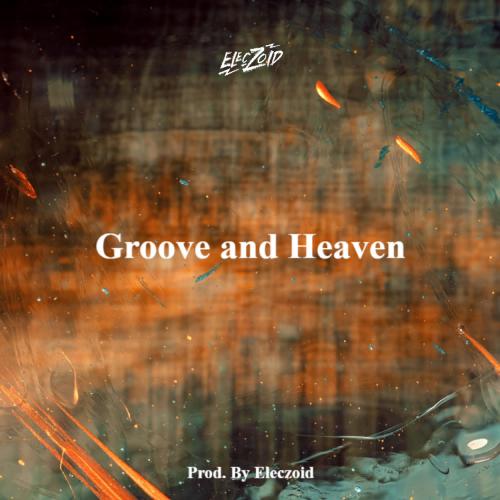 Groove and Heaven cover art