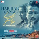 Har Har Gange Lofi Flip(Remix By Iampratheek)