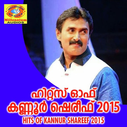 Hits of Kannur Shareef 2015