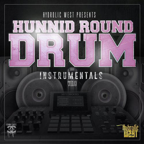 Hunnid Round Drum, Vol. 8