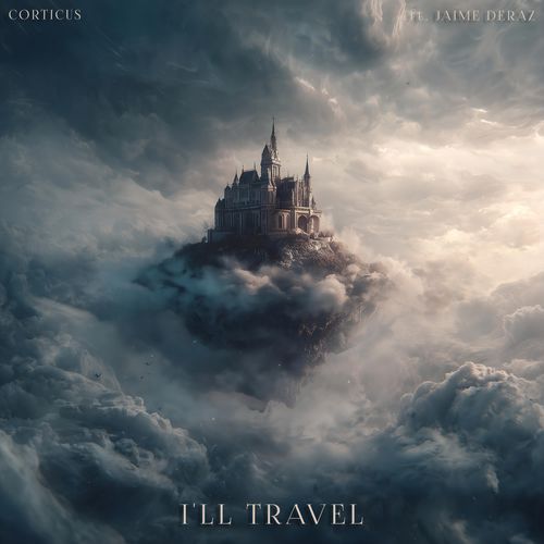 I'll Travel (feat. Jaime Deraz)