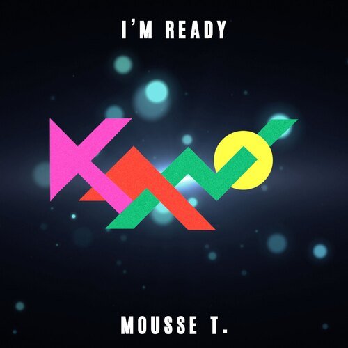 I m ready (Mousse T.´s Remix)