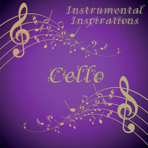 Instrumental Inspirations of Cello_poster_image