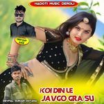 Koi Din Le Javgo Gra Su
