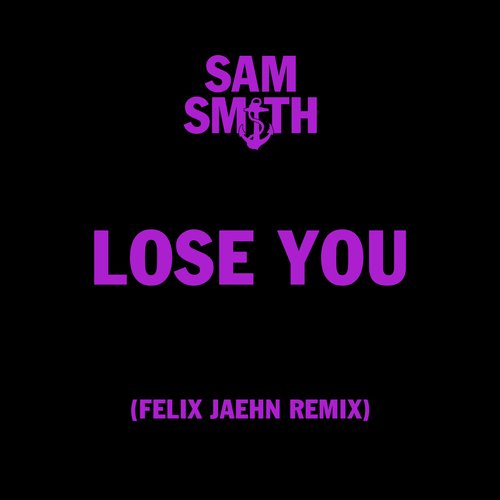 Lose You (Felix Jaehn Remix) cover art