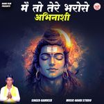 Main To Tere Bharose Abhinasi