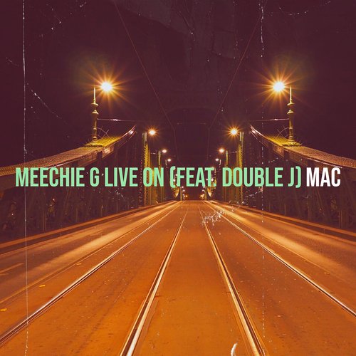 Meechie G Live On