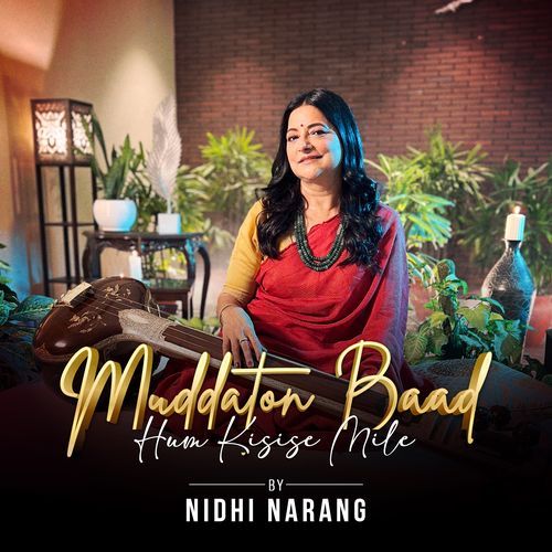 Muddaton Baad Hum Kisise Mile