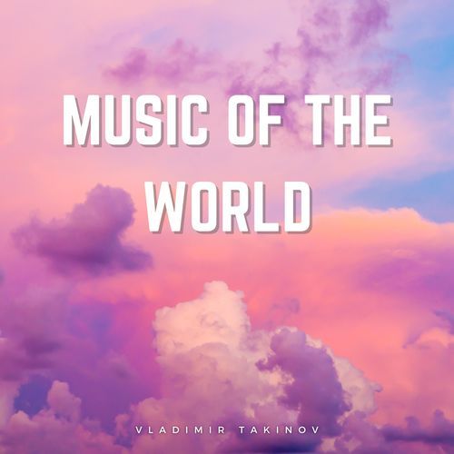 Music of the World