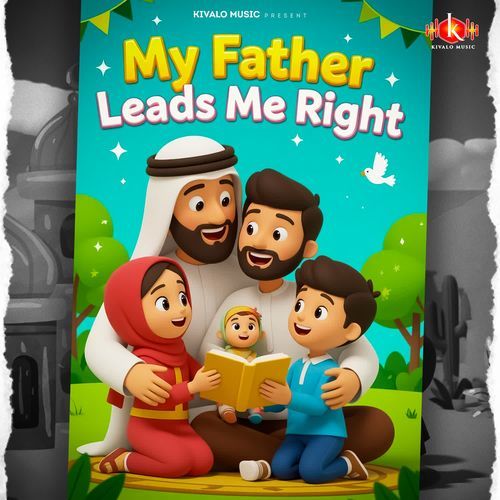 My Father Leads Me Right