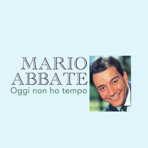 Oggi non ho tempo