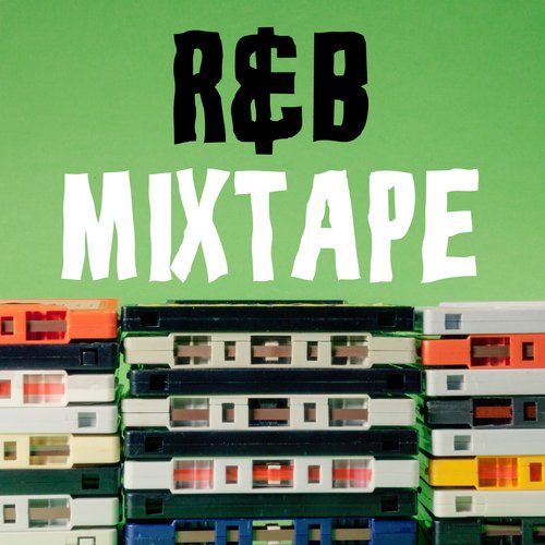 R&B Mixtape