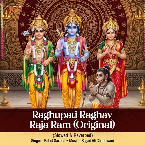 Raghupati Raghav Raja Ram (Original) (Slowed & Reverbed)