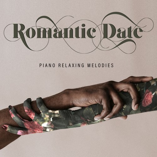 Romantic Date Piano Relaxing Melodies