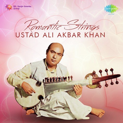 Romantic Strings - Ustad Ali Akbar Khan_poster_image