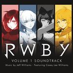 RWBY, Vol. 1 (Music from the Rooster Teeth Series)