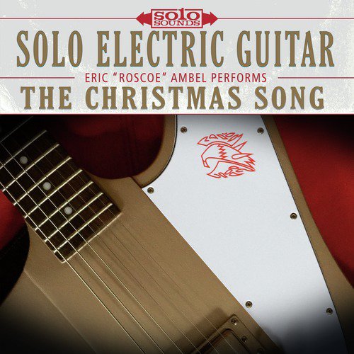 Solo Electric Guitar: Eric Ambel Performs the Christmas Song_poster_image