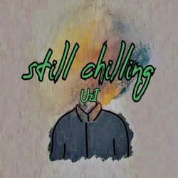 Still Chilling-HSoNaRcIGks