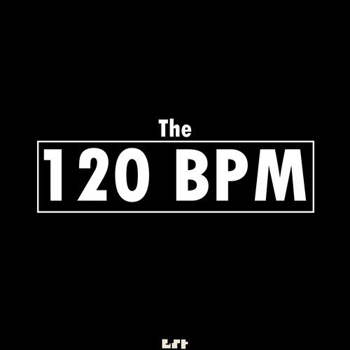 The 120 Bpm