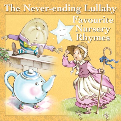 The Never-Ending Lullaby: Favourite Nursery Rhymes_poster_image