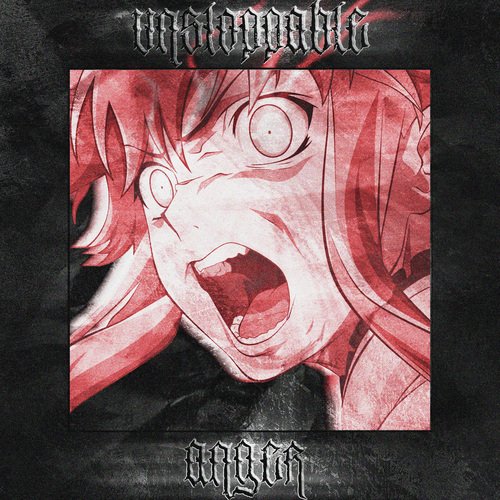 UNSTOPPABLE ANGER cover art