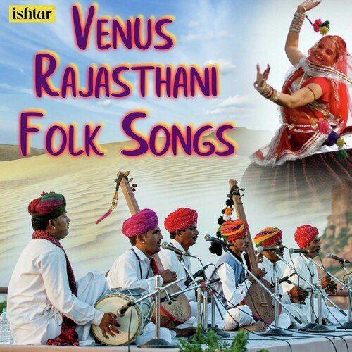 Venus Rajasthani Folk Songs