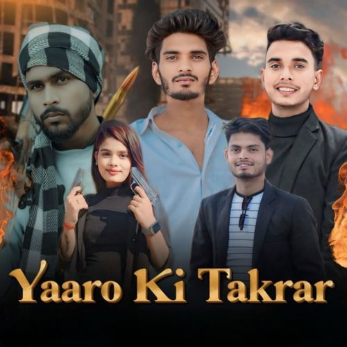 Yaaro Ki Takrar