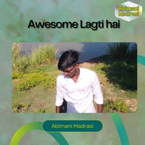 Awesome Lagti Hai
