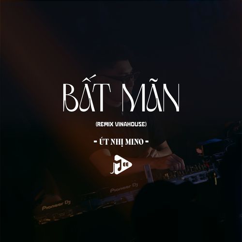 Bất Mãn (Remix Vinahouse) cover art