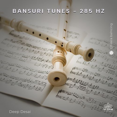 Bansuri Tunes - 285 Hz