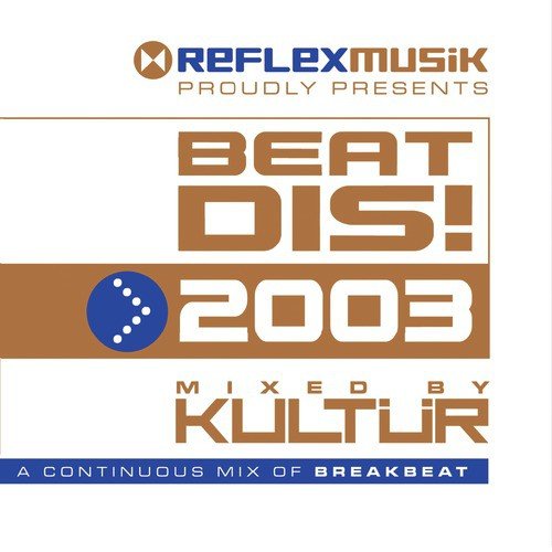 Beat Dis 2003 (Mixed By Kultür)