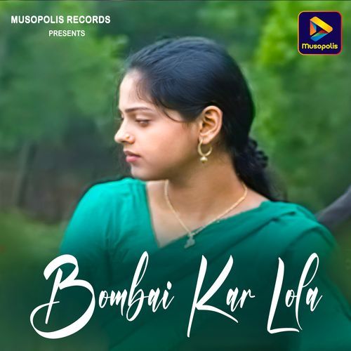 Bombai Kar Lola