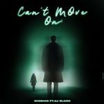 Can't Move On