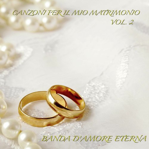 Canzoni Per Il Mio Matrimonio, vol. 2_poster_image