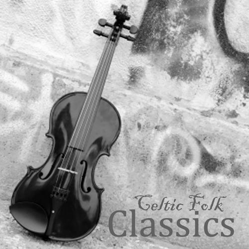 Celtic Folk Classics - Irish Folk Classics