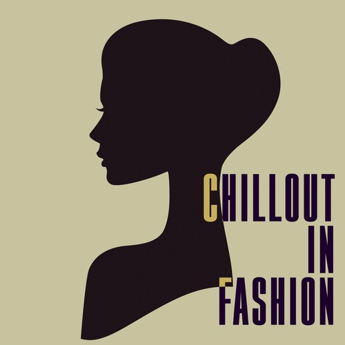Chillout in Fashion