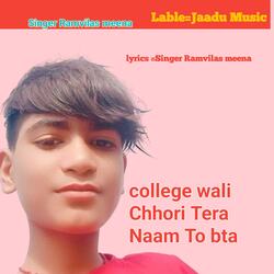 College Wali Chhori Tera Naam To Bta-QTkteBFZbkM