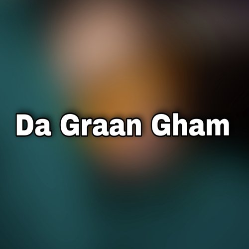 Da Graan Gham