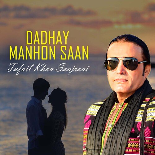 Dadhay Manhon Saan