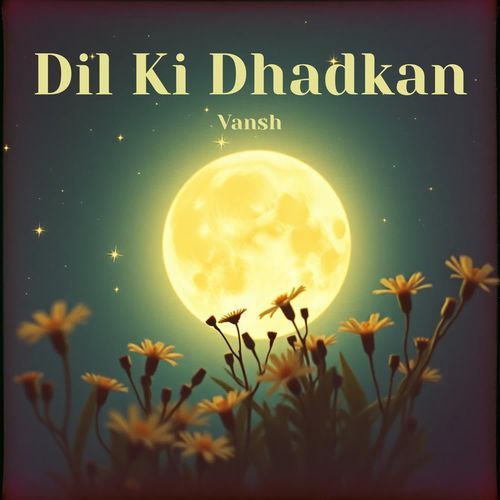 Dil Ki Dhadkan